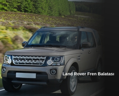 Land Rover Fren Balatası, Land Rover Fren Balata Parçası, Land Rover Fren Balata Fiyatları