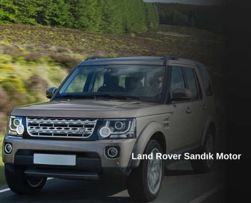Land Rover Sandık Motor, Land Rover Sandık Motor Fiyatları, Land Rover Sandık Motor Tamiri, Land Rover Sandık Motor Arızası